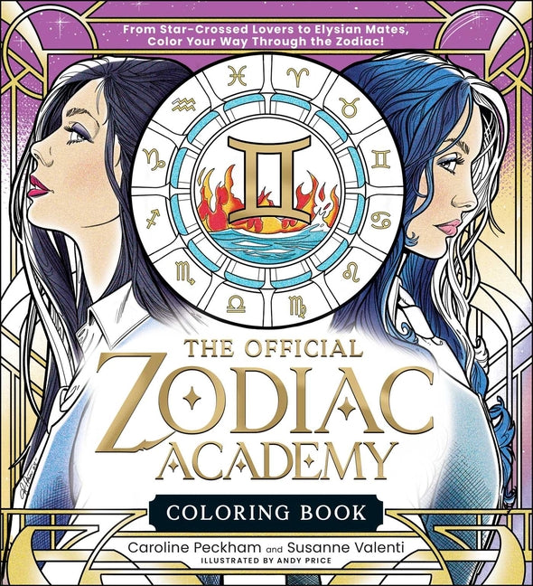 The Official Zodiac Academy Coloring Book: From Star-Crossed Lovers to Elysian Mates, Color Your Way Through the Zodiac!