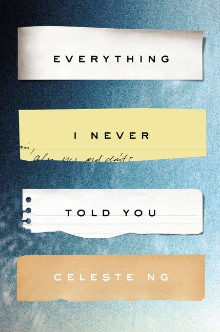 Everything I Never Told You - Ingram