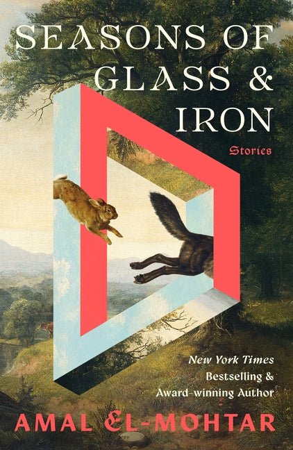 Seasons of Glass and Iron: Stories - Ingram