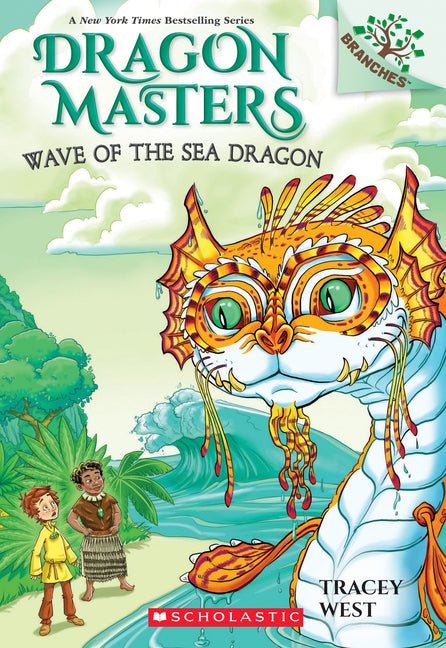Wave of the Sea Dragon: A Branches Book (Dragon Masters #19): Volume 19 - Ingram