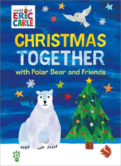 Christmas Together with Polar Bear and Friends (World of Eric Carle) - Ingram