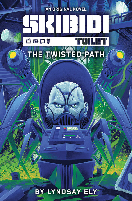 The Twisted Path (Skibidi Original Novel #2)