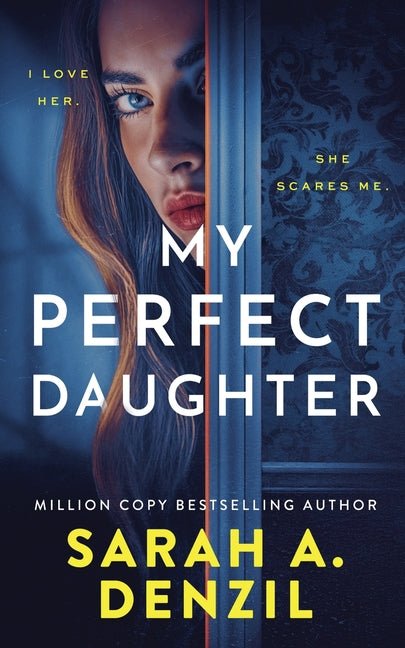 My Perfect Daughter - Ingram