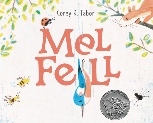 Mel Fell: A Caldecott Honor Award Winner - Ingram