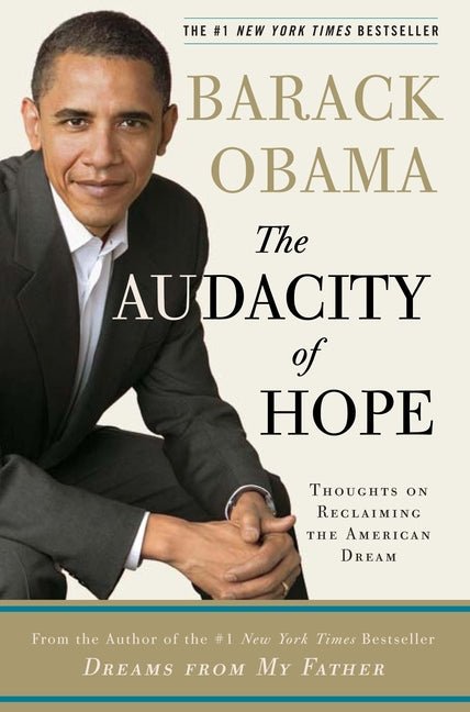 The Audacity of Hope: Thoughts on Reclaiming the American Dream - Ingram
