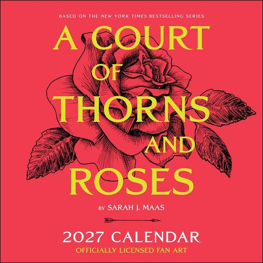 A Court of Thorns and Roses Officially Licensed Fan Art 2027 Wall Calendar - Ingram