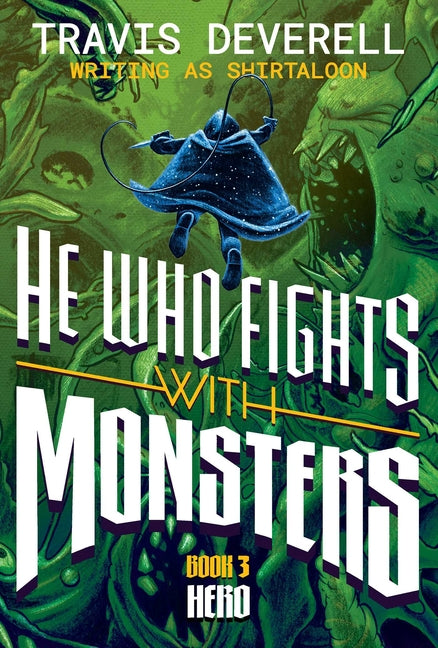 He Who Fights with Monsters, Book 3: Hero - Ingram