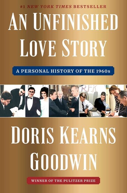 An Unfinished Love Story: A Personal History of the 1960s - Ingram