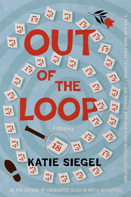 Out of the Loop: A Mystery - Ingram