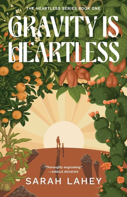 Gravity Is Heartless: The Heartless Series, Book One - Ingram