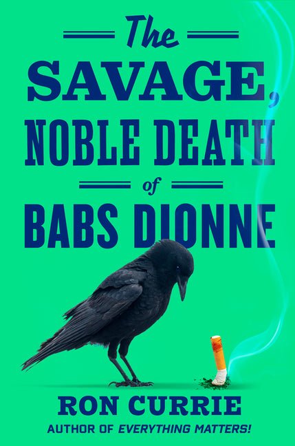 The Savage, Noble Death of Babs Dionne - Ingram