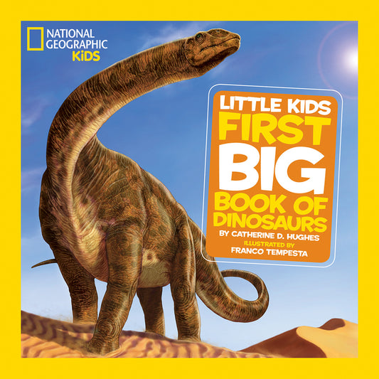 National Geographic Little Kids First Big Book of Dinosaurs - Ingram