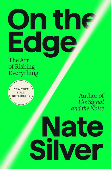 On the Edge: The Art of Risking Everything - Ingram