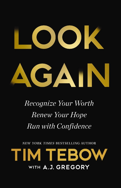 Look Again: Recognize Your Worth. Renew Your Hope. Run with Confidence. - Ingram