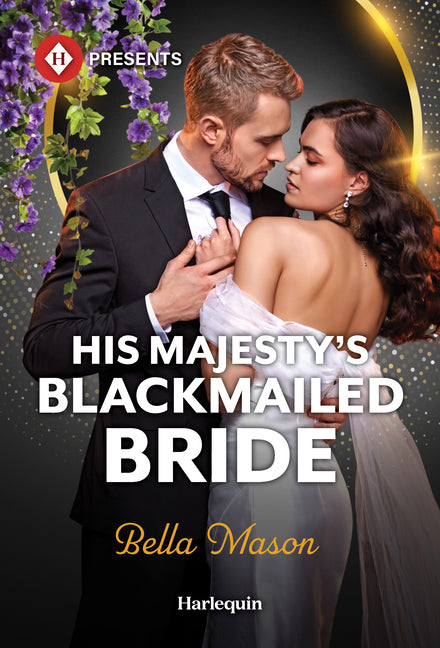 His Majesty's Blackmailed Bride (Original)