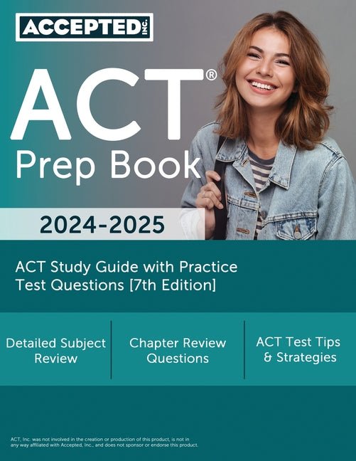ACT Prep Book 2024-2025: ACT Study Guide with Practice Test Questions [7th Edition] - Ingram