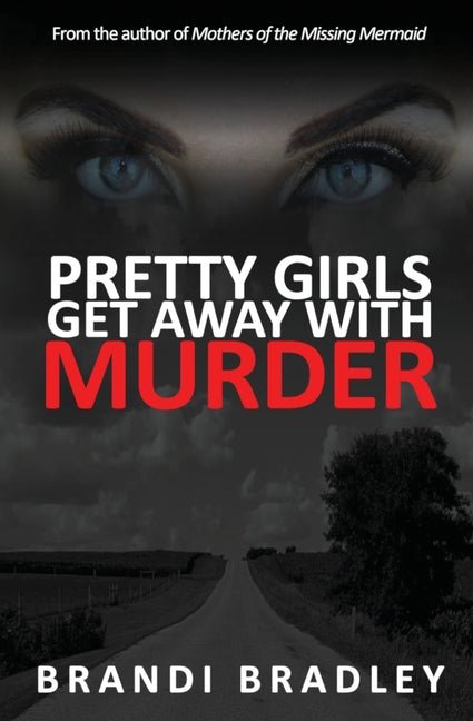 Pretty Girls Get Away With Murder - Ingram
