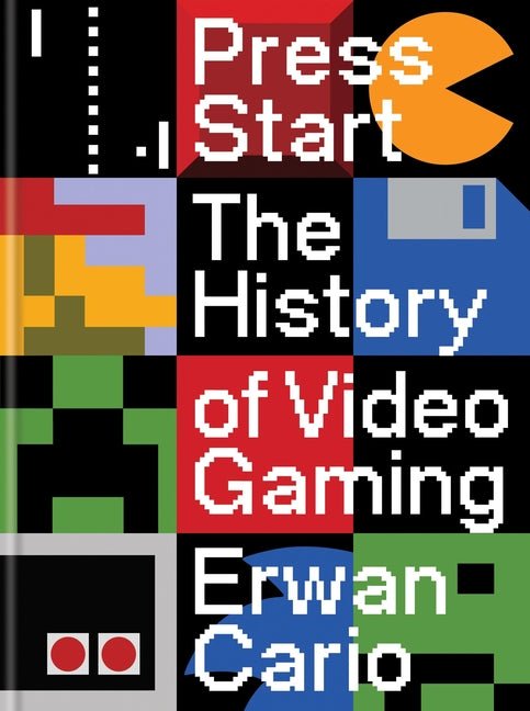 Press Start: The History of Video Gaming - Ingram