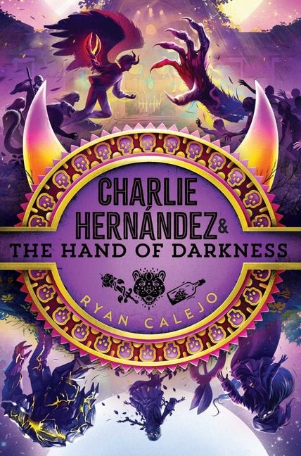 Charlie Hernández & the Hand of Darkness (Reprint) - Ingram