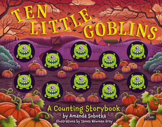 Ten Little Goblins: A Counting Storybook - Ingram