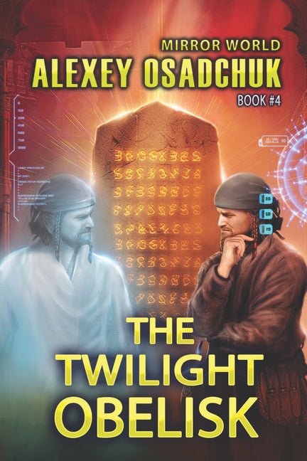 Twilight Obelisk (Mirror World Book #4): LitRPG series - Ingram