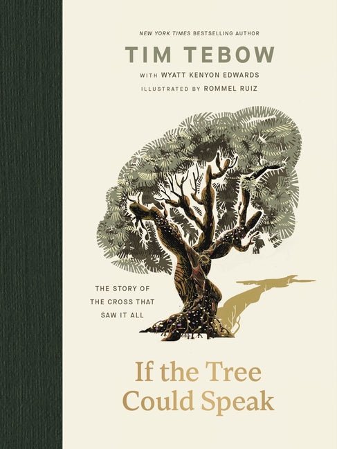 If the Tree Could Speak: The Story of the Cross That Saw It All - Ingram