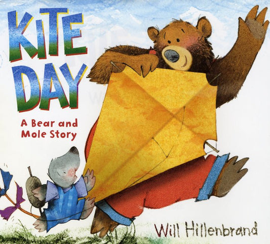 Kite Day: A Bear and Mole Story - Ingram