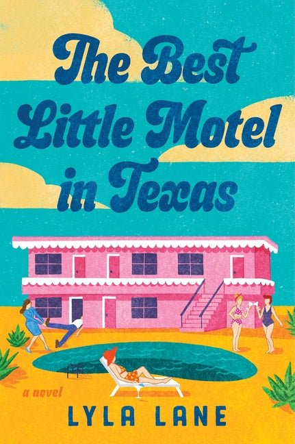 The Best Little Motel in Texas - Ingram