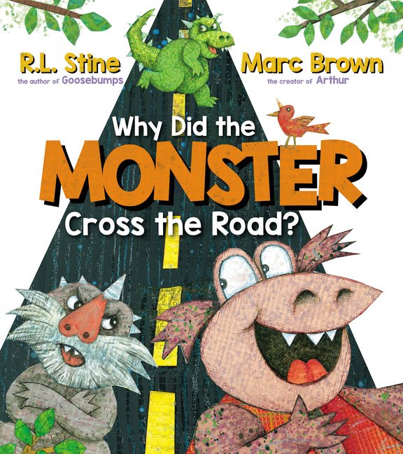 Why Did the Monster Cross the Road? - Ingram