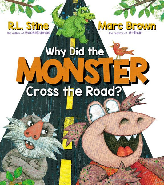 Why Did the Monster Cross the Road? - Ingram