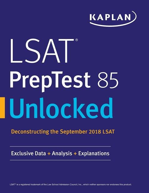 LSAT PrepTest 85 Unlocked: Exclusive Data + Analysis + Explanations - Ingram