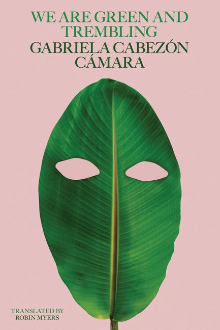 We Are Green and Trembling - Ingram