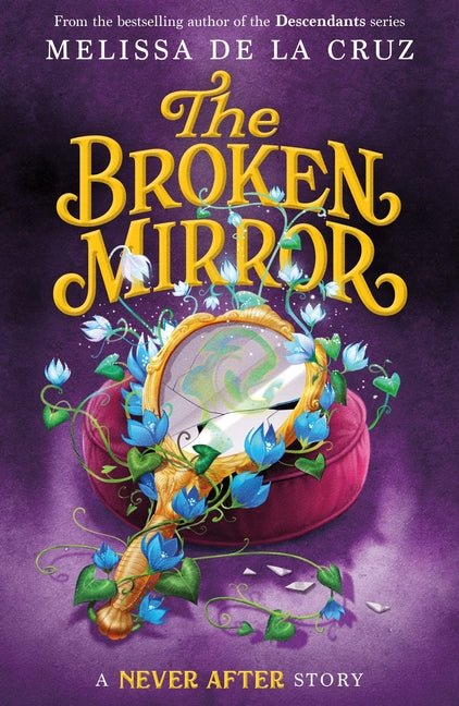 Never After: The Broken Mirror - Ingram