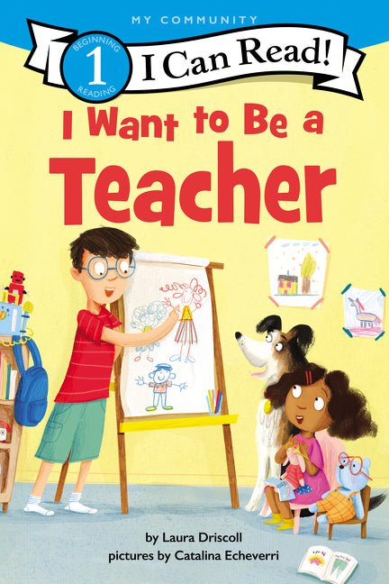 I Want to Be a Teacher: A My Community I Can Read - Ingram