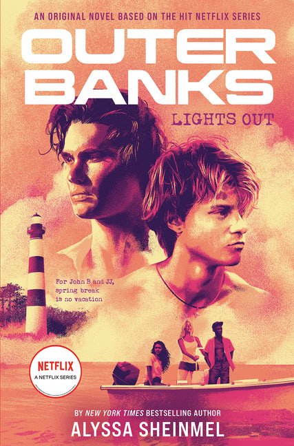 Outer Banks: Lights Out: An Original Novel Based on the Hit Netflix Series - Ingram