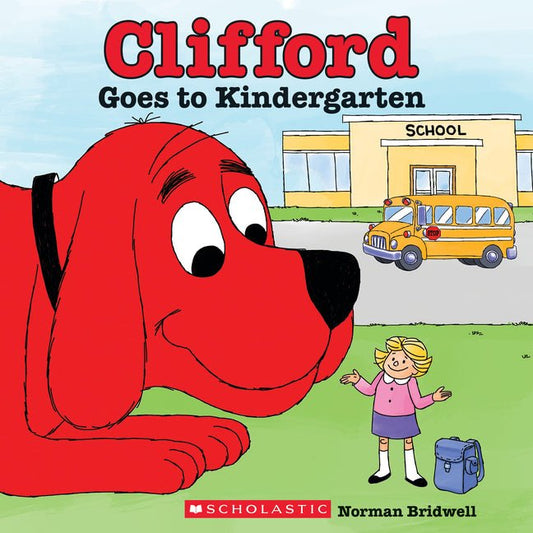 Clifford Goes to Kindergarten (Classic Storybook) - Ingram