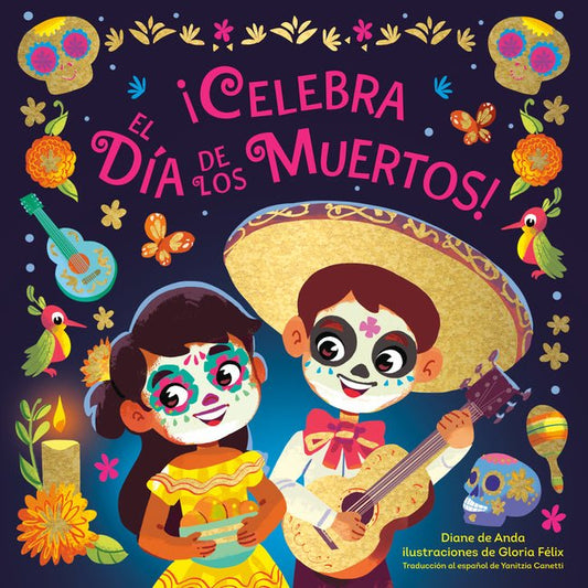 ¡Celebra El Día de Los Muertos! (Celebrate the Day of the Dead Spanish Edition) - Ingram