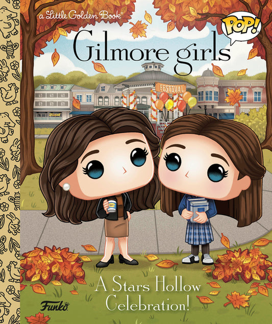 Gilmore Girls: A Stars Hollow Celebration! (Funko Pop!) - Ingram
