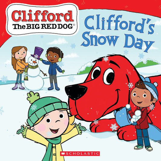 Clifford's Snow Day (Clifford the Big Red Dog Storybook) - Ingram