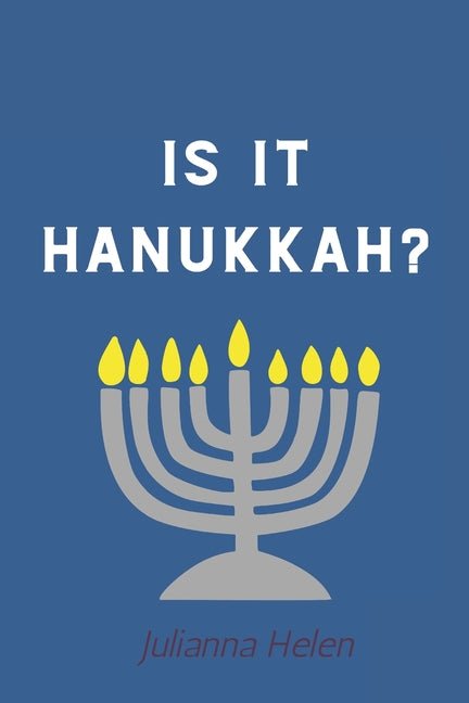 Is It Hannukah? - Ingram