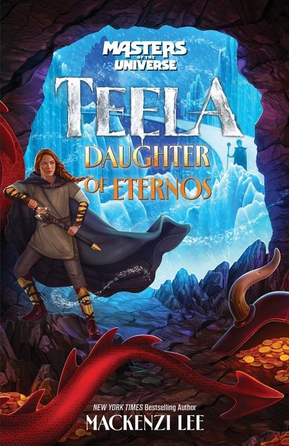Masters of the Universe (Film): Teela: Daughter of Eternos - Ingram