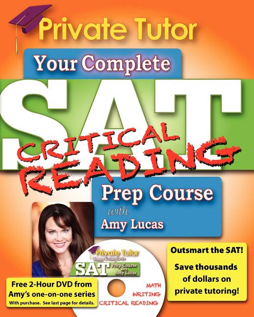 Private Tutor: Your Complete SAT Critical Reading Prep Course - Ingram