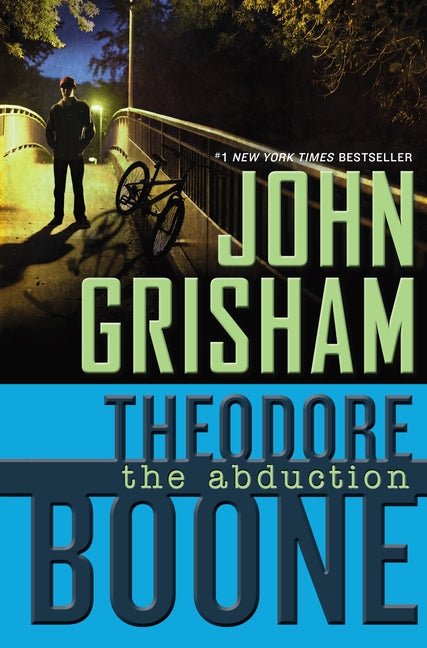 Theodore Boone: The Abduction - Ingram