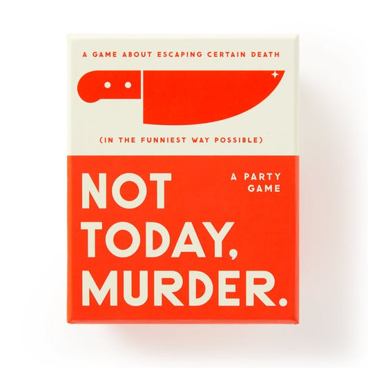 Not Today, Murder Game - Ingram