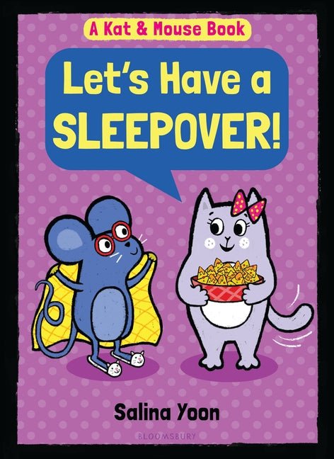 Kat & Mouse: Let's Have a Sleepover! - Ingram