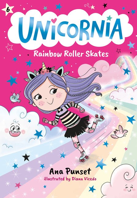 Unicornia: Rainbow Roller Skates: (A Magical Chapter Book for Kids Ages 5-7 about Friendship, Fun, and Rainbow-Sparkle Roller Skating) - Ingram