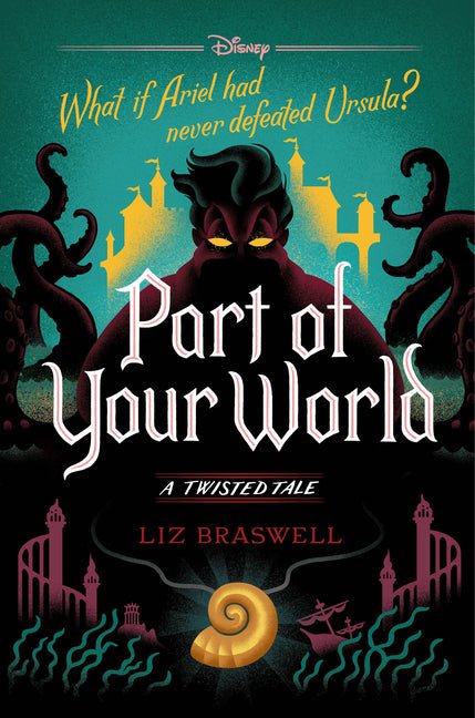 Part of Your World: A Twisted Tale - Ingram