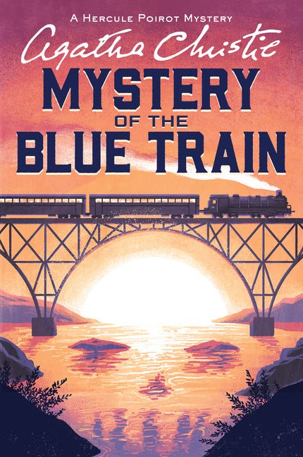 Mystery of the Blue Train: A Hercule Poirot Mystery: The Official Authorized Edition - Ingram