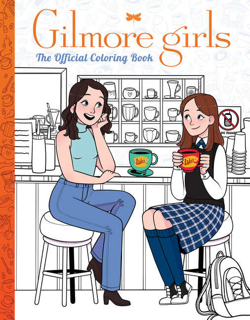 Gilmore Girls: The Official Coloring Book - Ingram