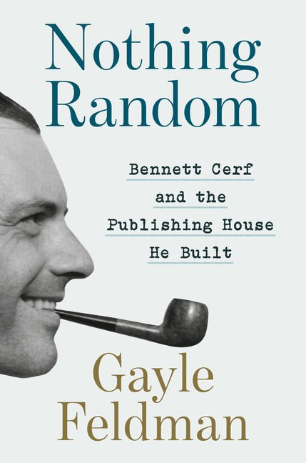 Nothing Random: Bennett Cerf and the Publishing House He Built - Ingram